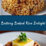 Butter Baked Rice Recipe