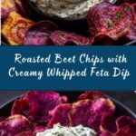 Roasted Beet Chips with Whipped Feta Dip Recipe
