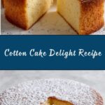 Cotton Cake Delight Recipe