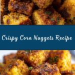 Corn Nuggets Recipe