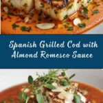 Spanish Grilled Cod with Almond Romesco Sauce Recipe