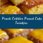 Peach Cobbler Pound Cake Twinkies Recipe