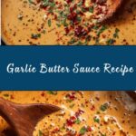 Garlic Butter Sauce Recipe
