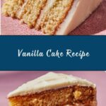 Vanilla Cake Recipe