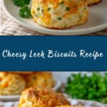 Leek and Cheese Biscuits Recipe