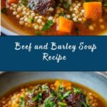 Beef and Barley Soup Recipe