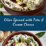 Cream Cheese & Feta Olive Spread Recipe