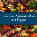 One Pan Balsamic Steak and Veggies Recipe