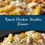 Creamy Ranch Chicken & Noodles Recipe