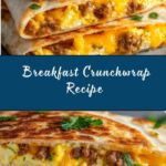 Breakfast Crunchwrap Recipe