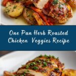 One Pan Herb Roasted Vegetables & Chicken Recipe