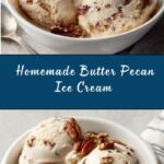 Homemade Butter Pecan Ice Cream Recipe