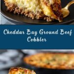Cheddar Bay Ground Beef Cobbler Recipe