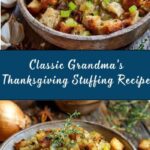 Grandma’s Thanksgiving Stuffing Recipe